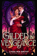 Image for "Gilded in Vengeance"