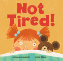 Image for "Not Tired!"